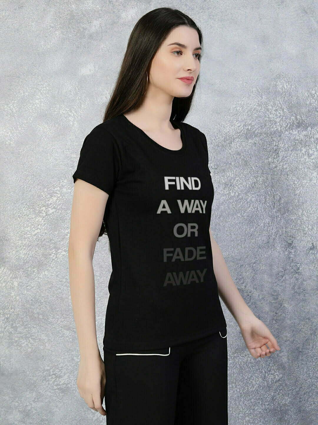Find A Way Or Fade Away Full T-Shirt